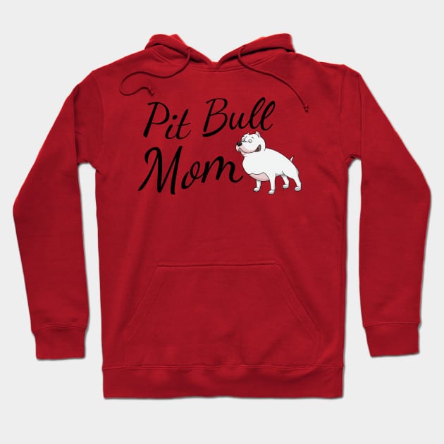 Pit Bull Dog Mom Hoodie by tribbledesign